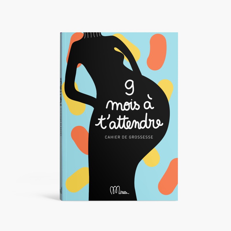 Cahier de Grossesse '9 Mois à T'attendre' Minus sur fond blanc, couverture colorée avec illustrations ludiques, parfait pour cadeau à future maman